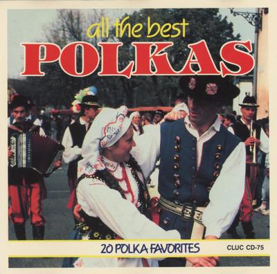 CD VARIOUS - All The Best Polkas - 20 Polka Favo CLUCCD75 LDMI Canada World Music Used