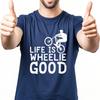 Breathable For Unisex Round Neck Tshirt Streetwear Life Is Wheelie Good Fashionable Unisex Teeshirt Oversized Tshirt Vintage Tshirt