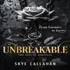 Unbreakable by Skye Callahan Paperback Book 9781036701802