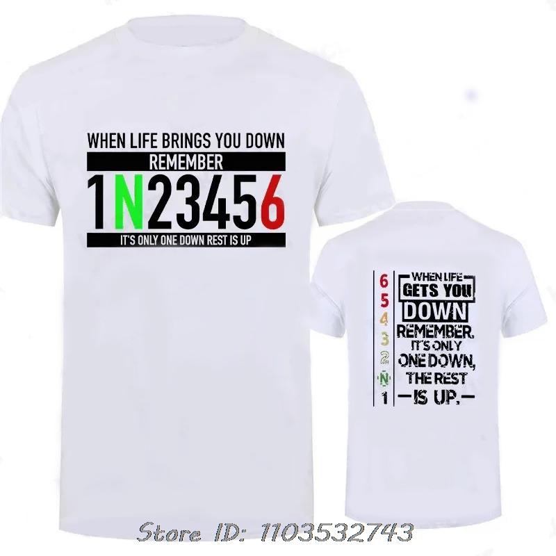 Motorcycle Gear Graphic T-shirt Classic Male Fitness T Shirt When Life Gets You Down Print Men's Clothing Cotton Tshirt Tops