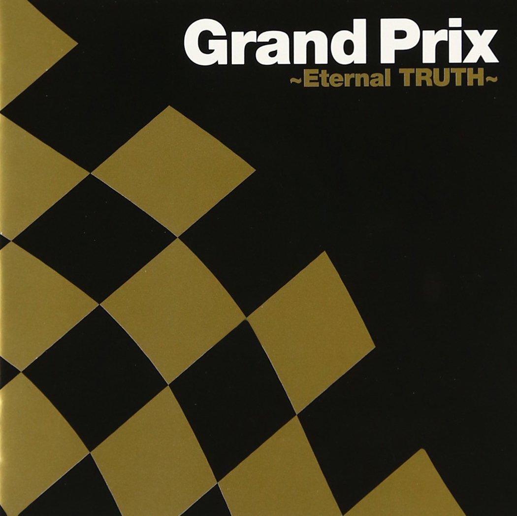 

Grand Prix TV Soundtrack ~Eternal TRUTH~ -