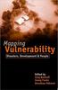 The Mapping Vulnerability : Disasters, Development and People Book