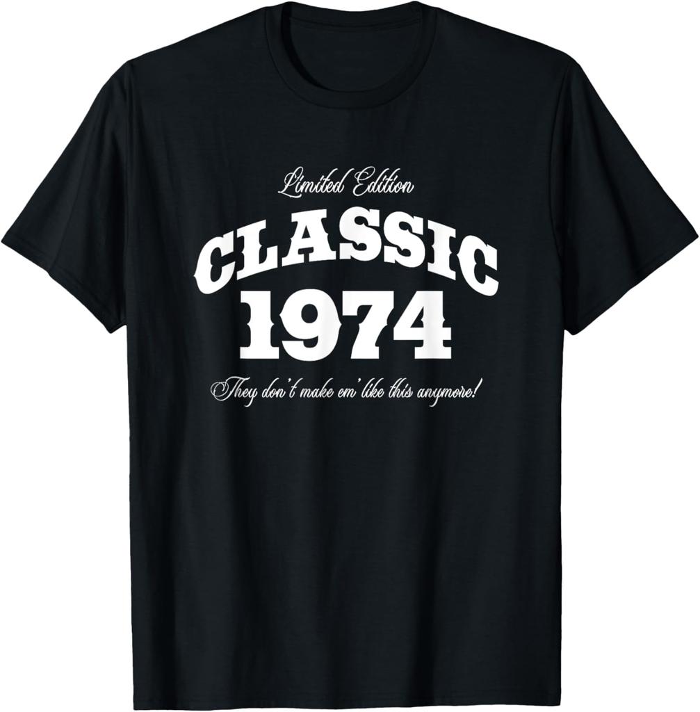 51 Year Old Gift Classic 1974 Limited Edition 51st Birthday T-Shirt Unisex Summer Streetwear Tops Print On Demand Short Sleeve