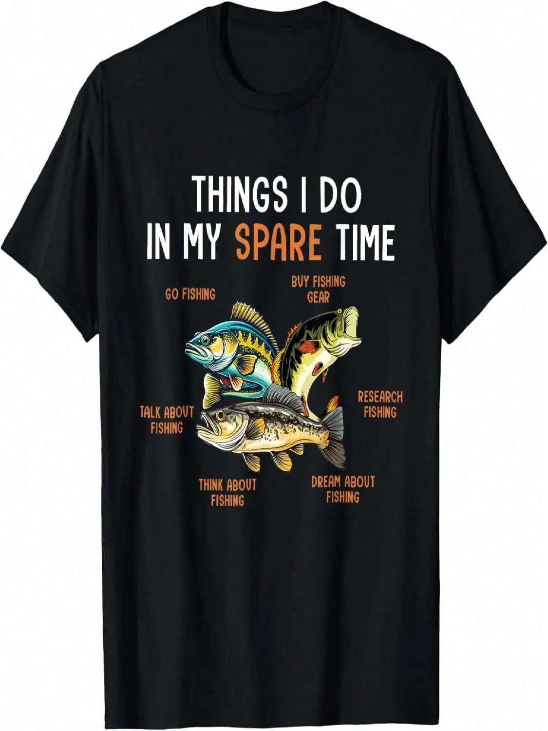 Things I Do In My Spare Time Funny Fishing Things For Men T-Shirt S