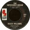 7inch Record ROGER WILLIAMS  The Impossible Dream  If You Go S K907 Kapp Records 1968 US Pop Used