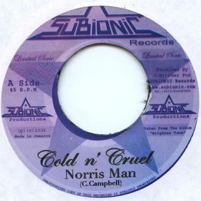 7inch Record NORRIS MAN / MR. EASY - Cold N' Cruel / Ease' Up Subionic 2006 France Reggae, Ska & Dub