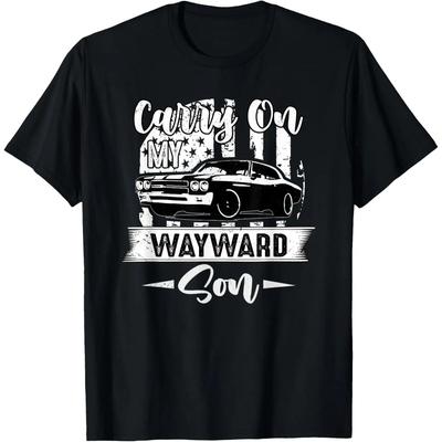 Carry on my Wayward Son - Lustiges patriotisches Geschenk T-Shirt