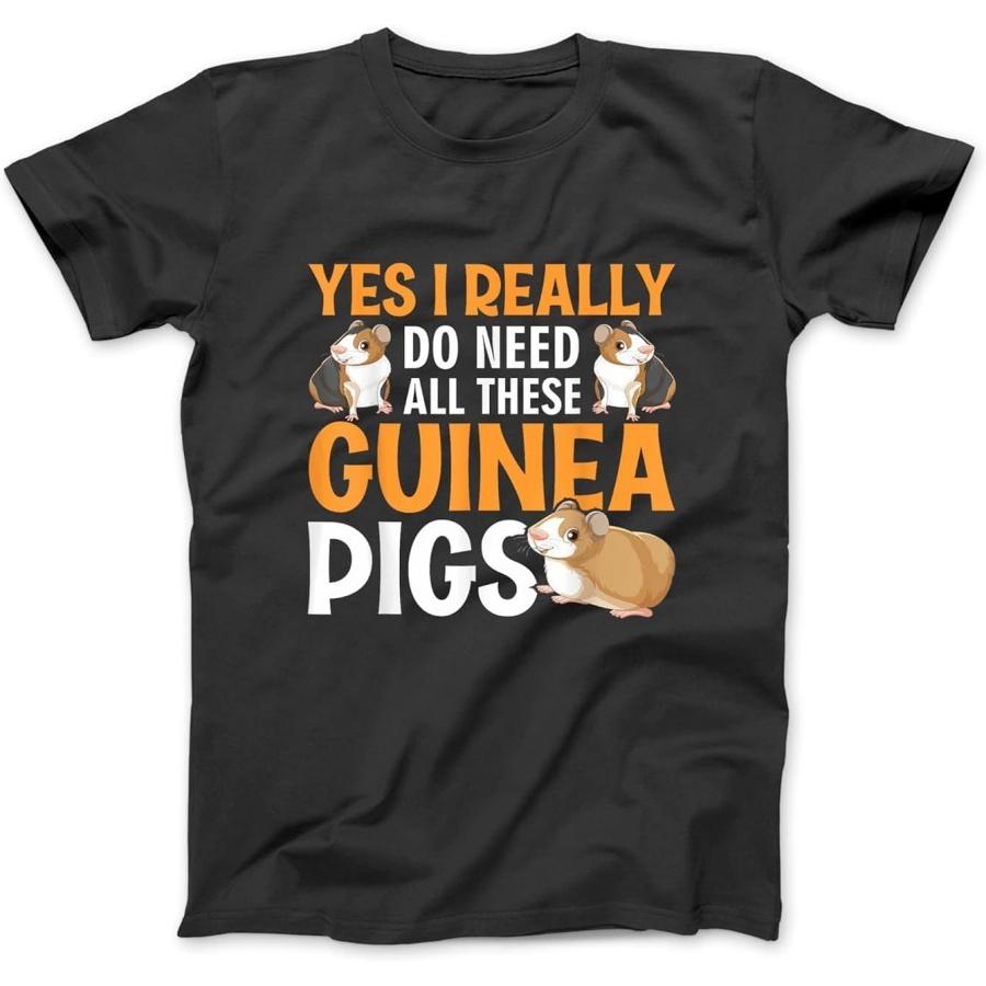 Yes I Really Do Need All These Guinea Pigs T-Shirt NVY Men Women Unisex Longsleeve Tank Top Hoodie XXXXXL разноцветный