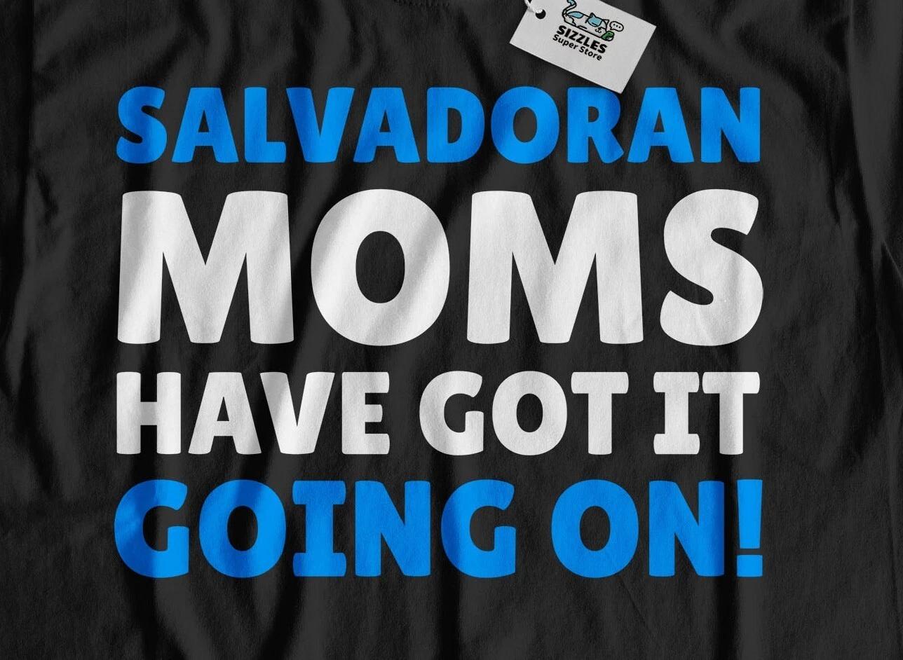 Funny Salvadoran Mom T-Shirt El Salvador Mothers Day Gifts L