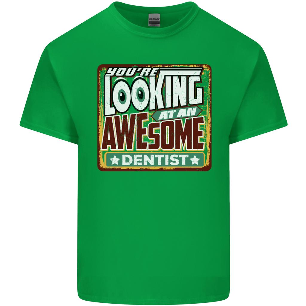 Youre Looking At an Awesome Dentist Unisexs Light Cotton TShirt