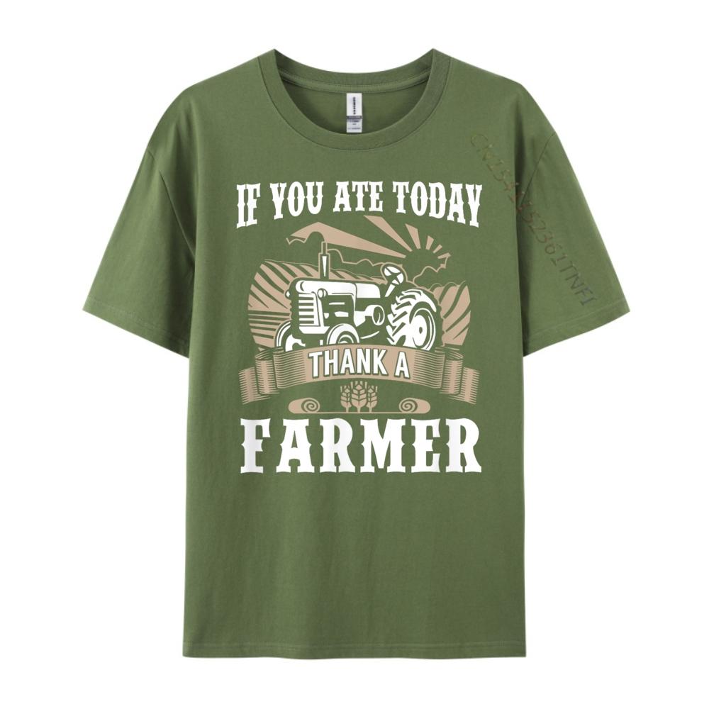 Farmer If You Ate Today Farming Tractor Funny Shirt Cotton T Shirt Men Tops  Tees Graphic Cotton Streetwear Short Sleeve