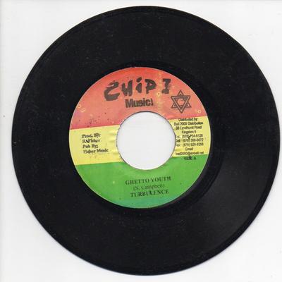 7inch Record TURBULENCE - Ghetto Youth NONE Chip I Music 2006 Jamaica Reggae, Ska & Dub Used