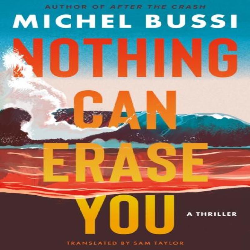 Nothing Can Erase You by Michel Bussi Paperback Book 9781662509049
