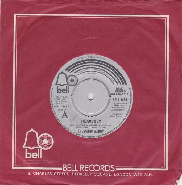 

7inch Record SHOWADDYWADDY - Heavenly BELL1460PROMO Bell Records 1975 UK Rock Used
