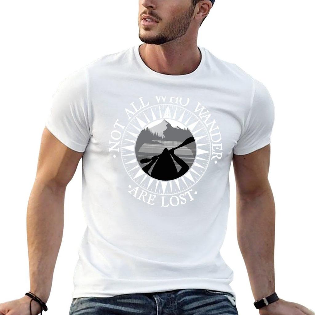 Not All Those Who Wander Are Lost Kayak Shirt Kayaking Gift TShirt Fashion Pattern Printed Tee Shirt