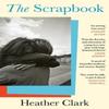 The Scrapbook by Heather Clark Paperback Book 9781529946055