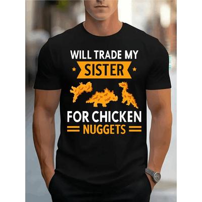 Europäische Größen Werde meine Schwester gegen Hähnchen-Nuggets tauschen Grafikdruck T-Shirt Für Männer Lässiges Kurzarm-T-Shirt 1 Stück Bequemer Rundhalsausschnitt