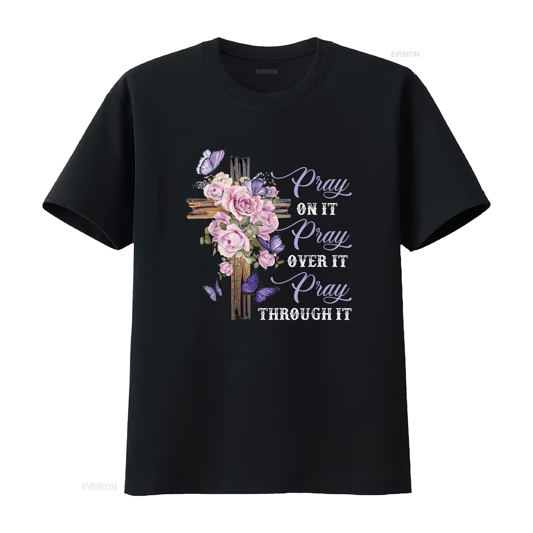 

Pray On It Over Through Christian T Shirt vintage Washed Soft streetwear Top For Everyday Wear Breathable designer clothes 4XL