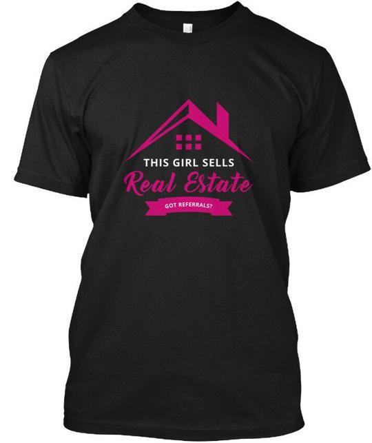 

Fun This Girl Sells Real Estate Got Referrals T-Shirt Made in USA S-5XL 2XL