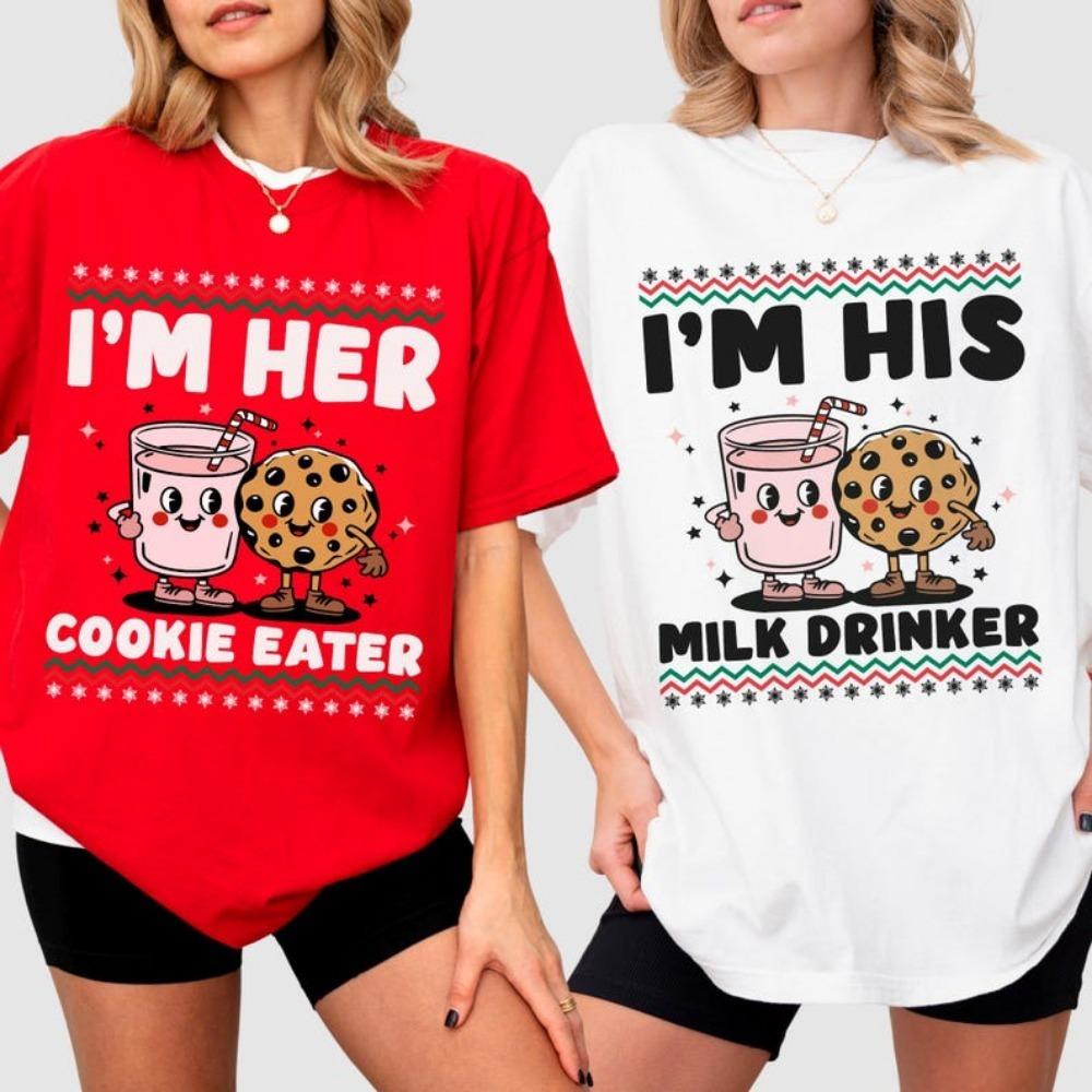 Cookie Eater Milk Drinker Shirt Inappropriate Couples Christmas Oneck Shortsleeve Shirt Funny Christmas Couples Tees