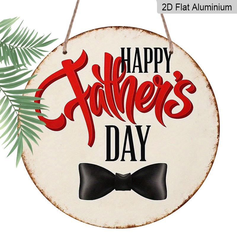 

2D Flat, 1pc 7.87x7.87inch Round Aluminum Sign, Happy Father s Day Bow Tie Design, Vintage Rustic Metal Wall Art, Ideal for Home, Garage, Man Cave 1pc