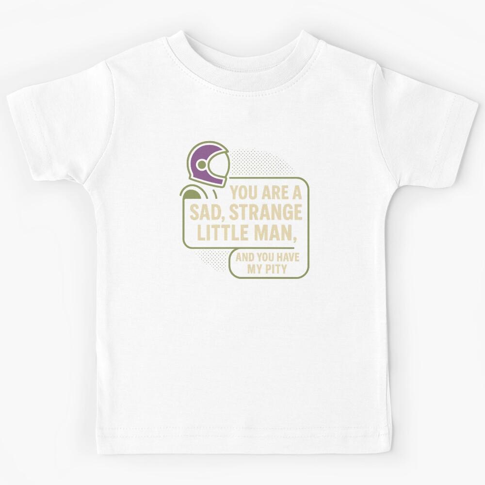 Buzz Lightyear Quote – Sad Strange Little Man | Funny Toy Story Shirt, Sticker & Gift Kids T-Shirt 170