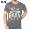 T Shirt Men Casual Round Neck Tee Oversized Summer Boys T Shirt Worlds Best Baba Ever Short Sleeve Relaxed Fit ONeck Tshirt