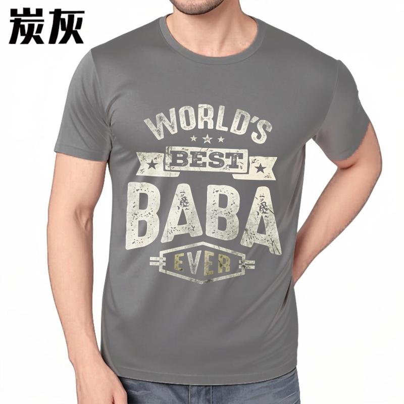 T Shirt Men Casual Round Neck Tee Oversized Summer Boys T Shirt Worlds Best Baba Ever Short Sleeve Relaxed Fit ONeck Tshirt