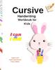 The Cursive Handwriting Workbook For Kids : Cursive Writing Practice Book To Learn Writing Cursive Alphabet. Book