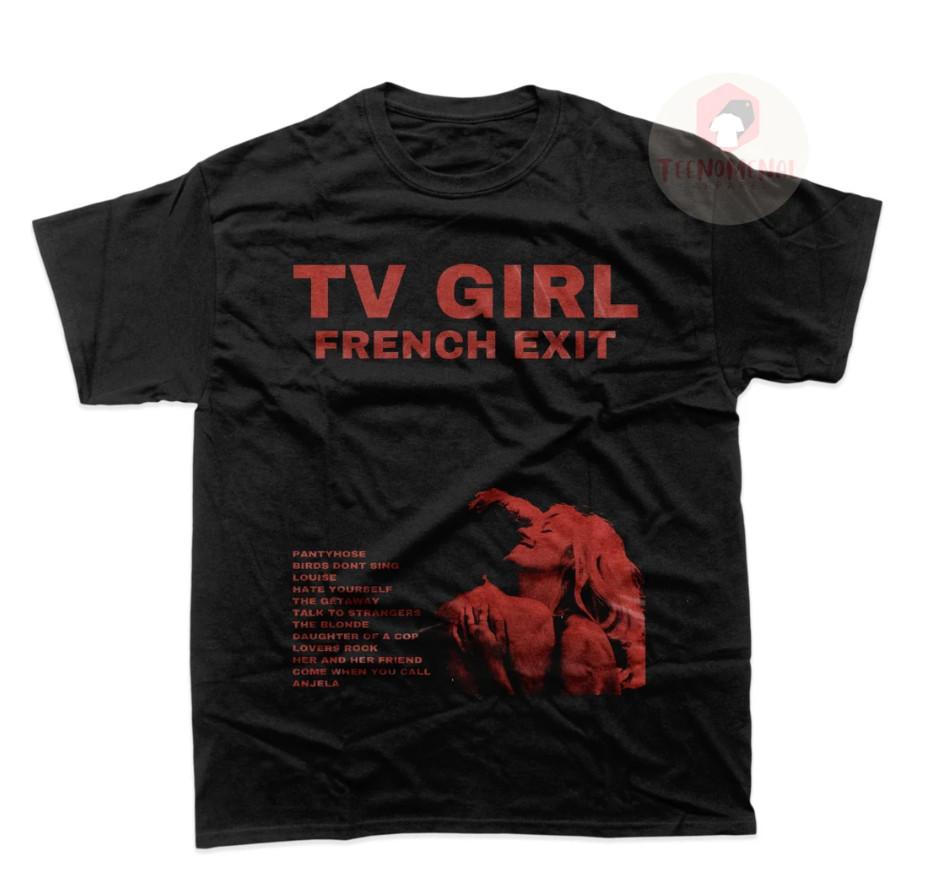 TV Girl Unisex French Exit Album Unisex TShirt Full Size S345XL BL2.1135 Unisex T-Shirt XXXL