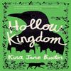 Hollow Kingdom by Kira Jane Buxton Paperback Book 9781472268679