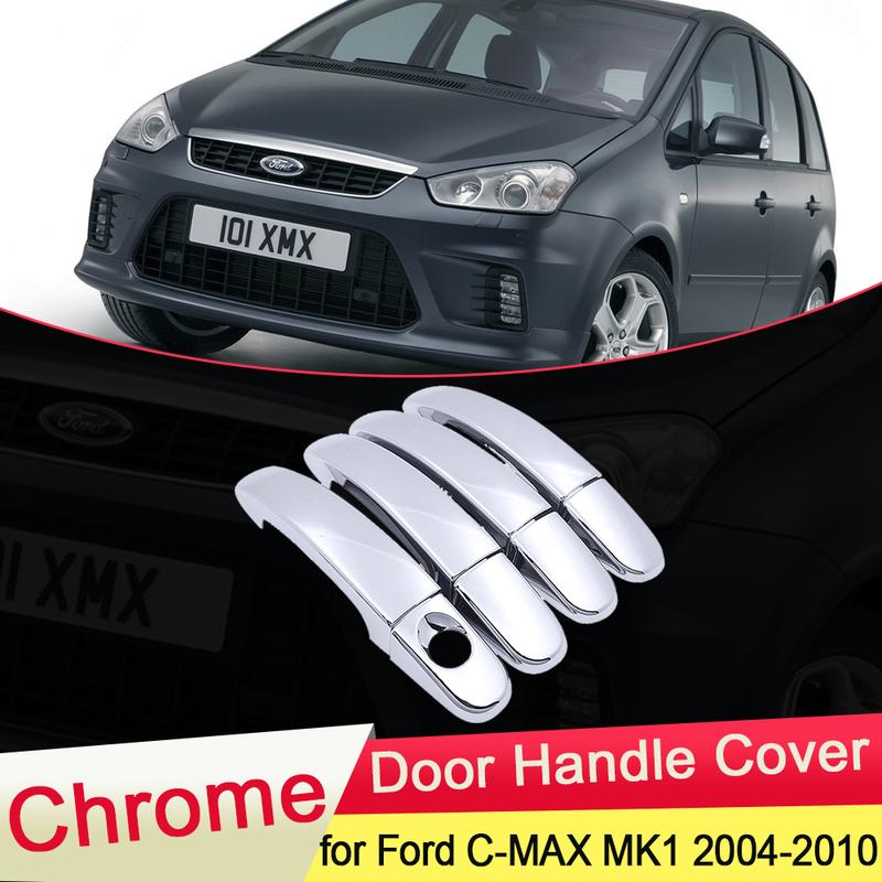 для Ford C-MAX C MAX CMAX MK1 2004 2005 2006 2007 2008 2009 2010 Хромированные Накладки на Ручки Дверей Накладка Колпачок Автомобильный Комплект Наклеек Аксессуары C-MAX 2004-2010