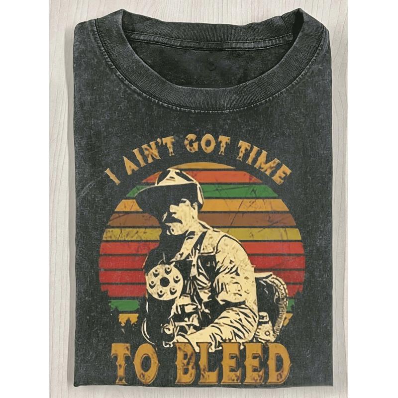 Blain Predator Men Vintage/ I Ain'T Got Time to Bleed Black 230G Washed T-Shirt/ S-6Xlcool Casual Pride 230G Washed T-Shirt Fashion Tshirt Sbz8408,