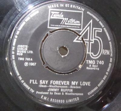7inch Record JIMMY RUFFIN - I'll Say Forever My Love TMG740 Tamla Motown 1970 UK Soul/Funk Used