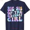 Big Sister of the Birthday Girl Tie Dye Colorful St Bday T Shirt Vintage Washed Streetwear Stylish Slightly Homme Versatile