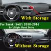 For Suzuki Swift IV Mk4 RS416 2010-2016 Car Dashmat Dashboard Cover Trument Panel Anti-Dirt Proof Ulation Sunscreen Pad