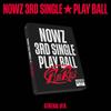 NOWZ - Play Ball (3rd Single Album) [GENERAL VER.]