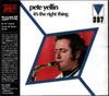 CD PETE YELLIN  Its The Right THING PCD23926 PVINE 2007 Japan ObiJazz Used