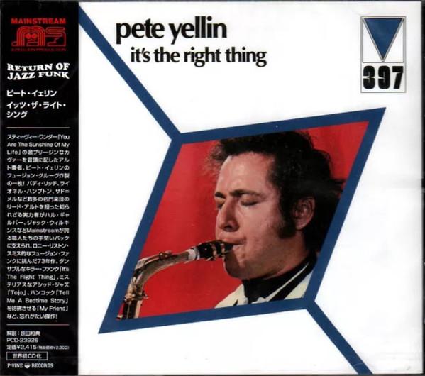 CD PETE YELLIN Its The Right THING PCD23926 PVINE 2007 Japan ObiJazz Used