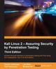 Książka Kali Linux 2 - Assuring Security by Penetration Testing - Third Edition