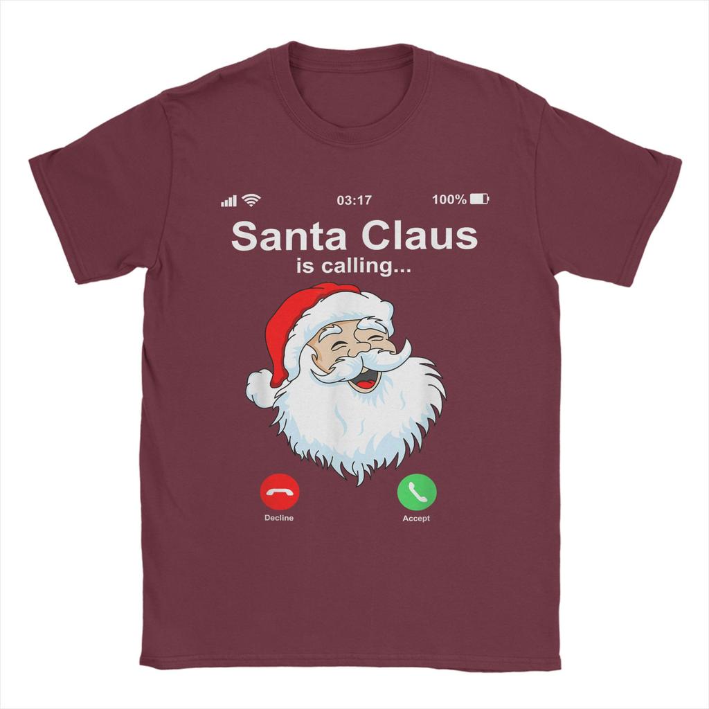 Funny Santa Claus Is Calling Funny Christmas T-Shirt for Men Round Neck Cotton T Shirts Short Sleeve Tees Gift Idea Tops