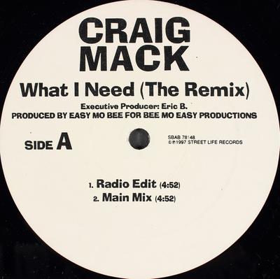12inch Record CRAIG MACK - What I Need (The Remix) SBAB78148 Street Life Rec 1997 US Rap & Hip-Hop/R&B Used