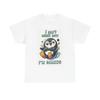 Men's and Women's T-shirts Cant Adult Now Im Gaming