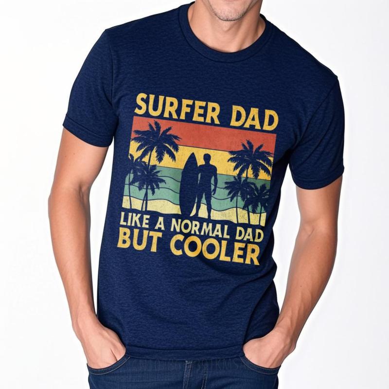 Solid Color Tshirt Street Wear For her Round Neck tshirt Brand Surfer Dad Like A Normal Dad But Cooler Comfort Boys Tee shirt