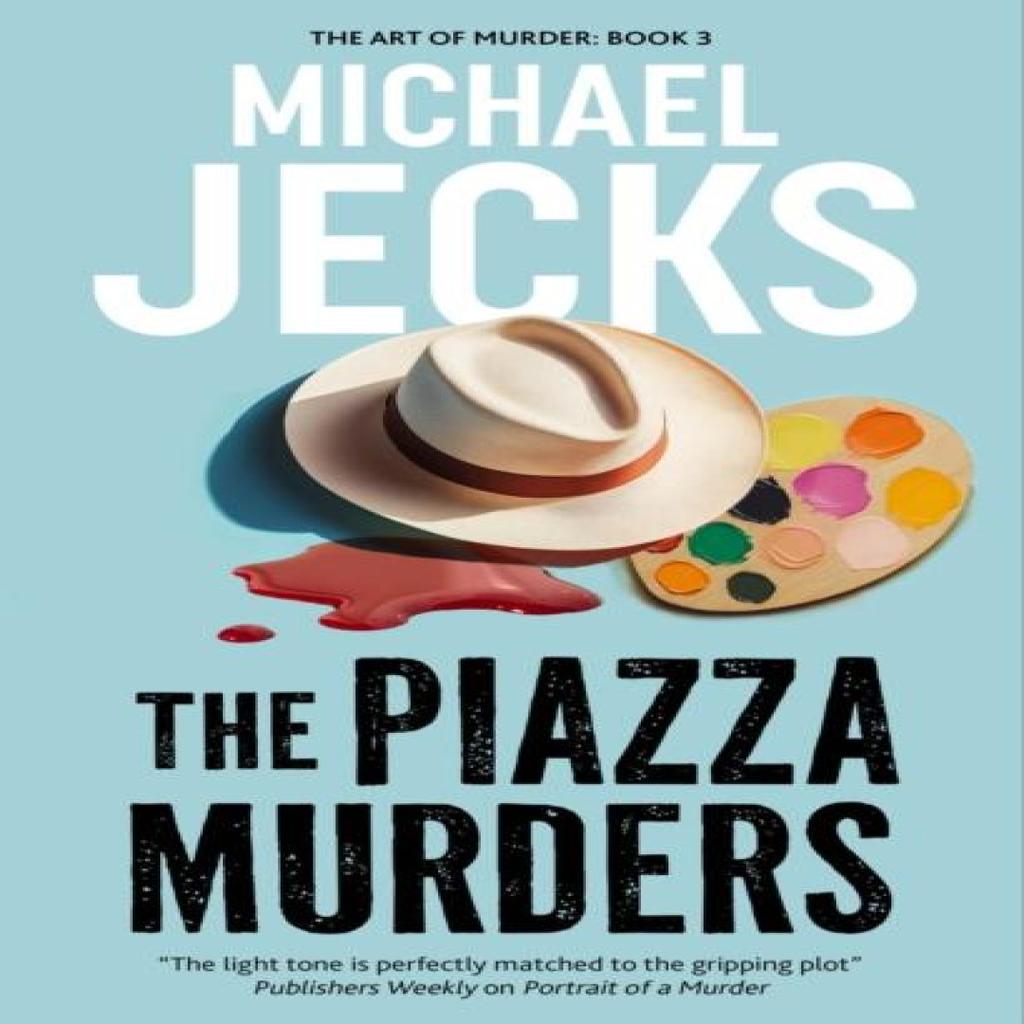The Piazza Murders by Michael Jecks Hardback Book 9781448313822
