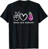 Peace, Love Eggplant Retro Eggplant Lover Food Lover T-Shirt