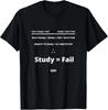 Study = Fail Funny Math Student Humor Graphic T-Shirt
