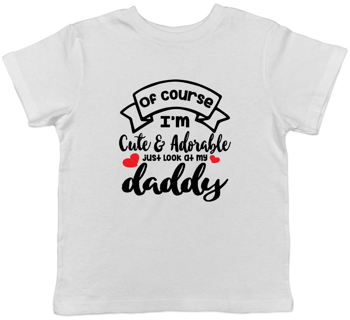 

Cute and Adorable Just Look at my Daddy Childrens Kids T-Shirt Boys Girls 140