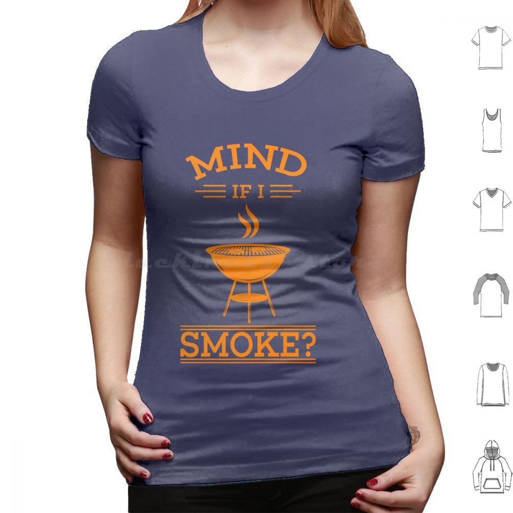 Cool Mind If I Smoke Gift Design For Grills And Smokers T Shirt Big Size 100 Cotton Bbq Smoke Mind If I Smoke Barbecue Grill