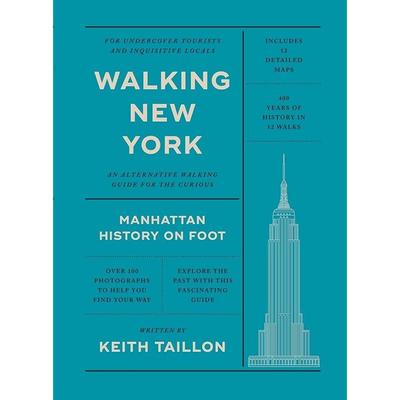 Walking New York: Manhattan History On Foot